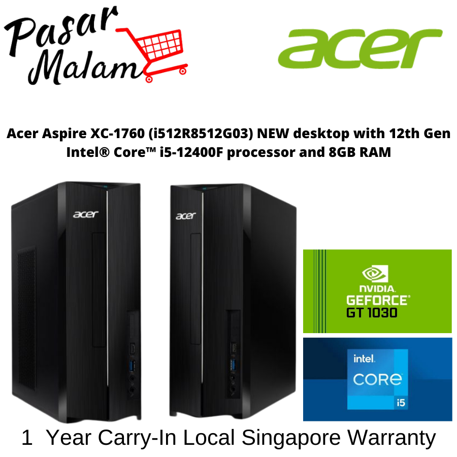 Acer Aspire XC-1760 (i512R8512G03) NEW desktop with 12th Gen Intel® Core™ i5-12400F processor and 8GB RAM
